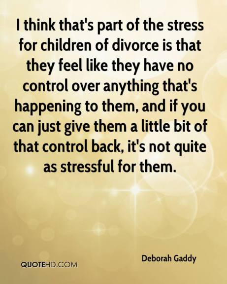 deborah-gaddy-quote-i-think-thats-part-of-the-stress-for-children-of